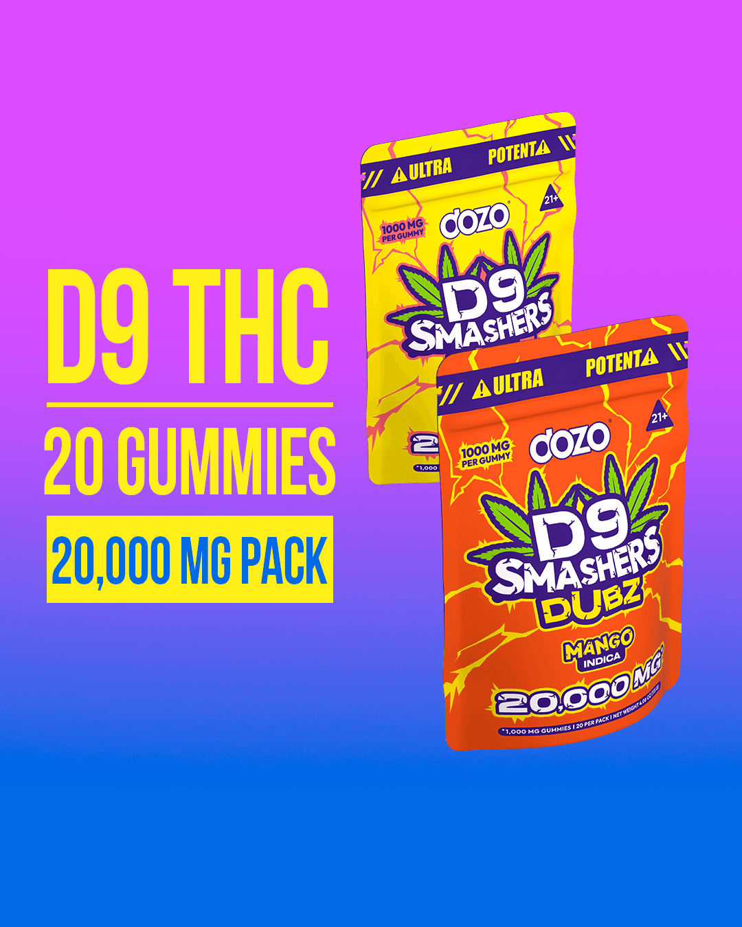 20k D9 Smashers Dubz Gummies